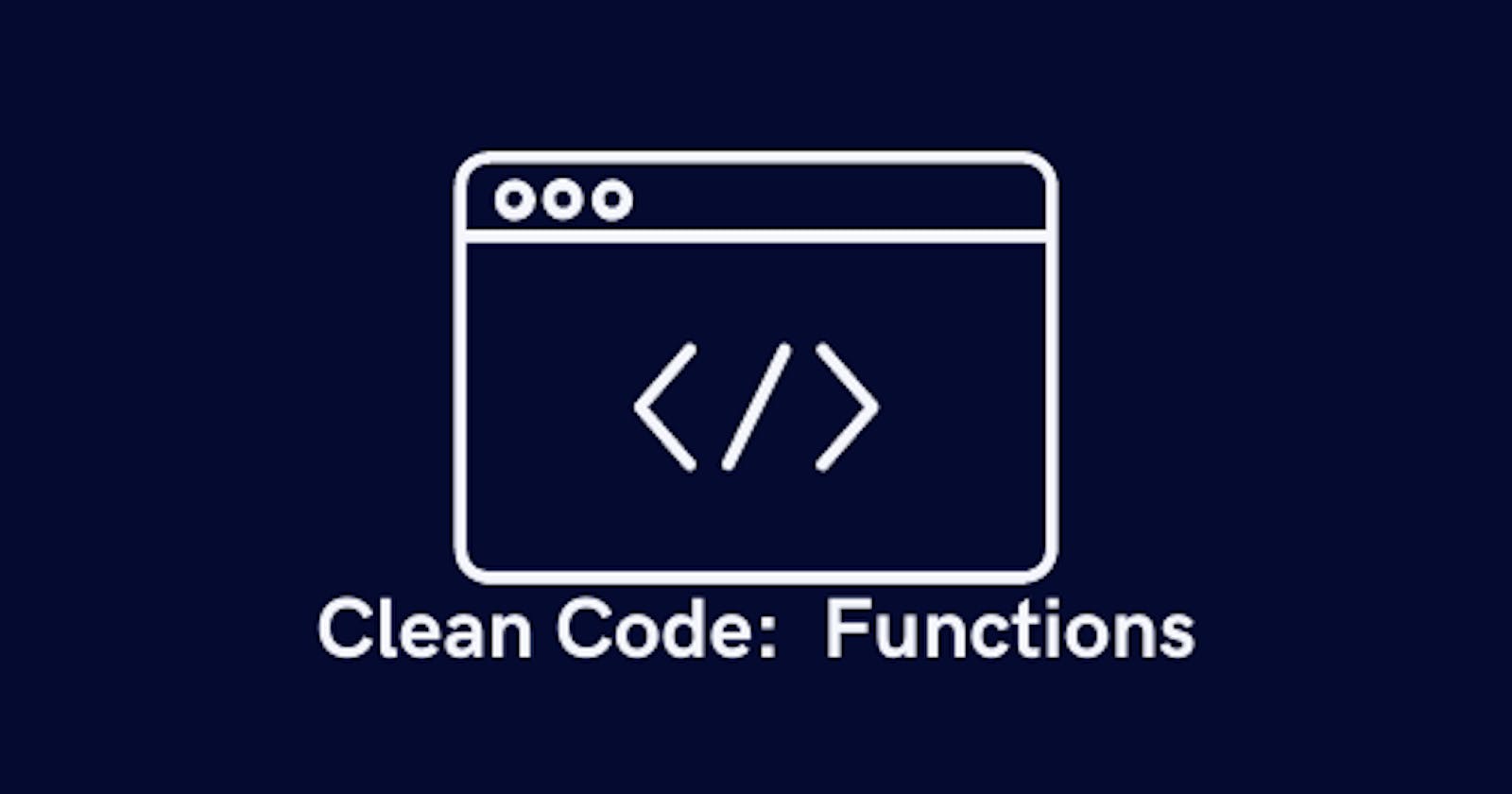 Clean Code: Functions