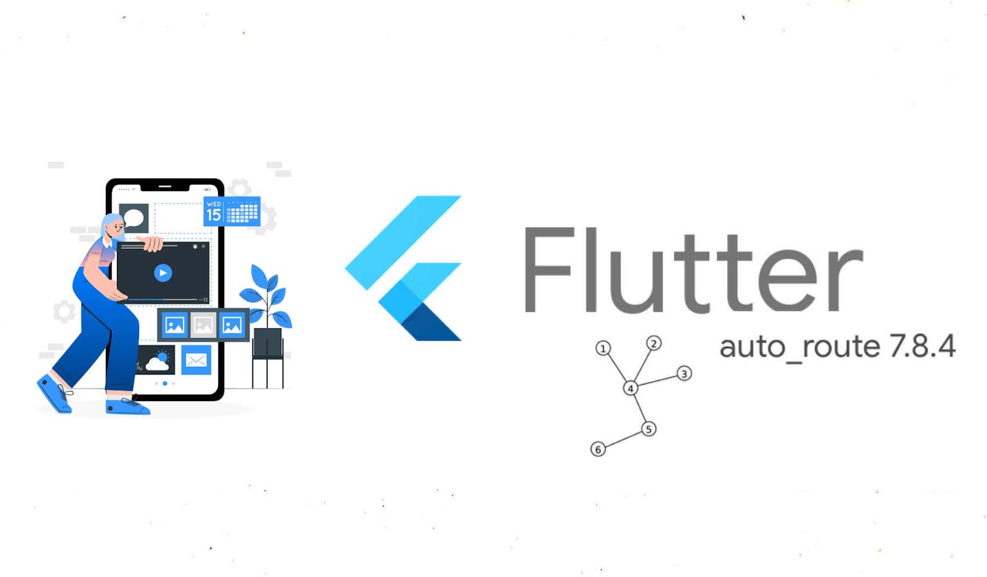 Simplify Navigation in Flutter with AutoRoute