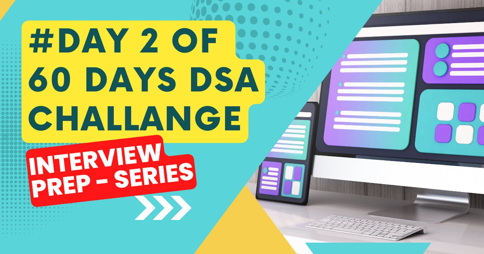 Solving Leetcode Questions || 60 Days DSA Challange || #Day 2