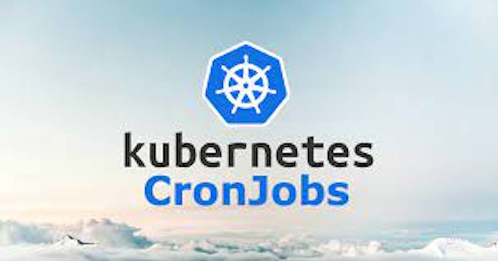 How To Create Cronjobs In Kubernetes Cluster ?
