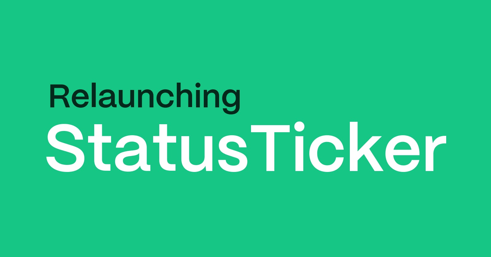 Re-launching StatusTicker