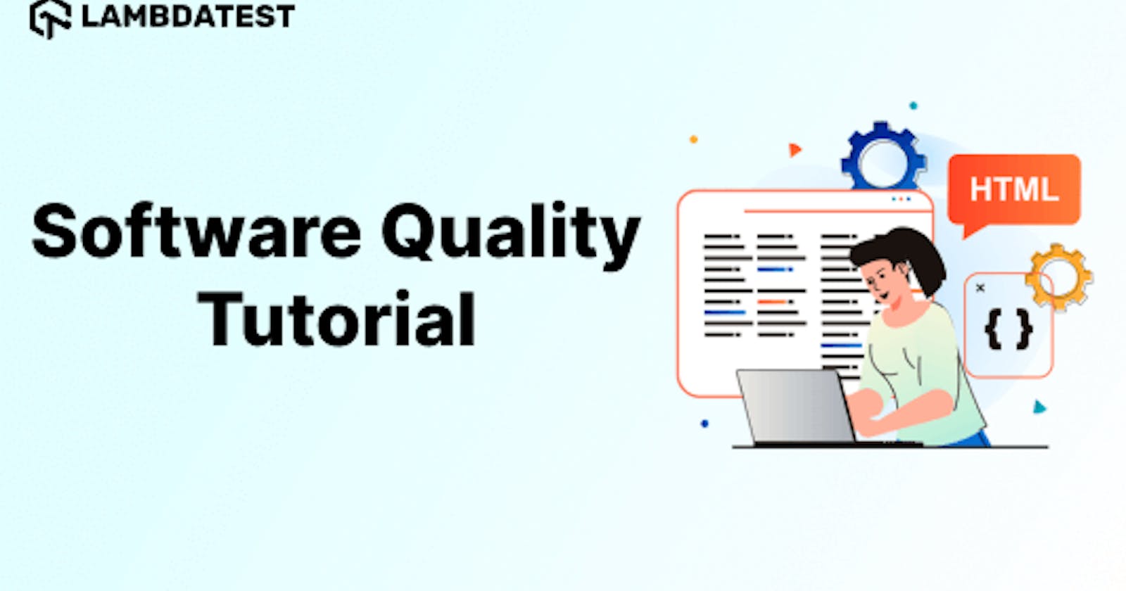 Software Quality Management: Techniques With Best Practices