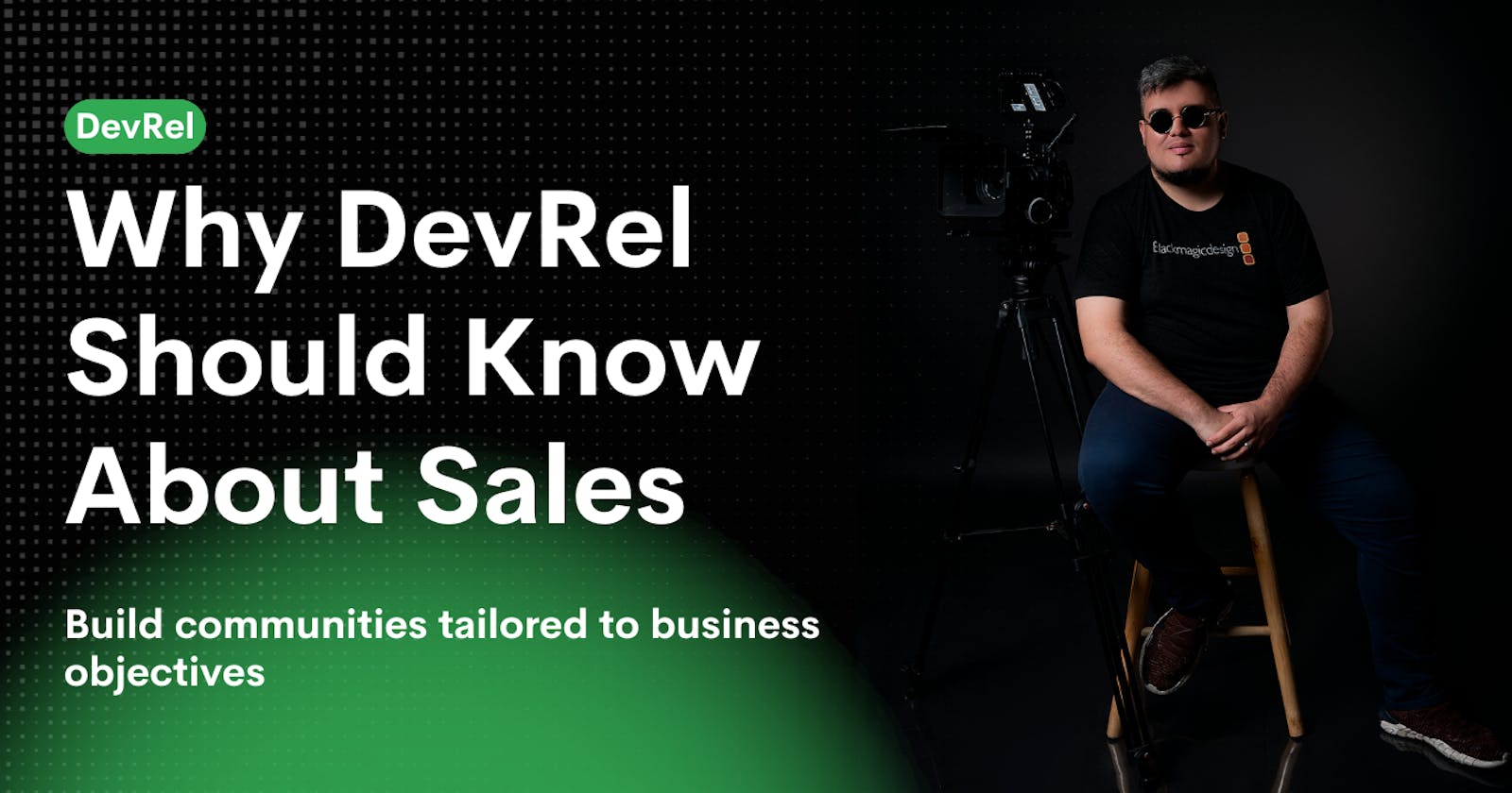Why DevRel Should Know About Sales