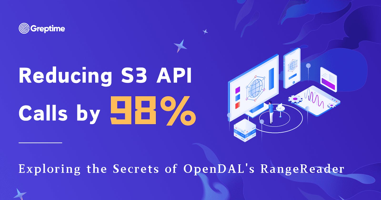 Reducing S3 API Calls by 98% | Exploring the Secrets of OpenDAL's RangeReader