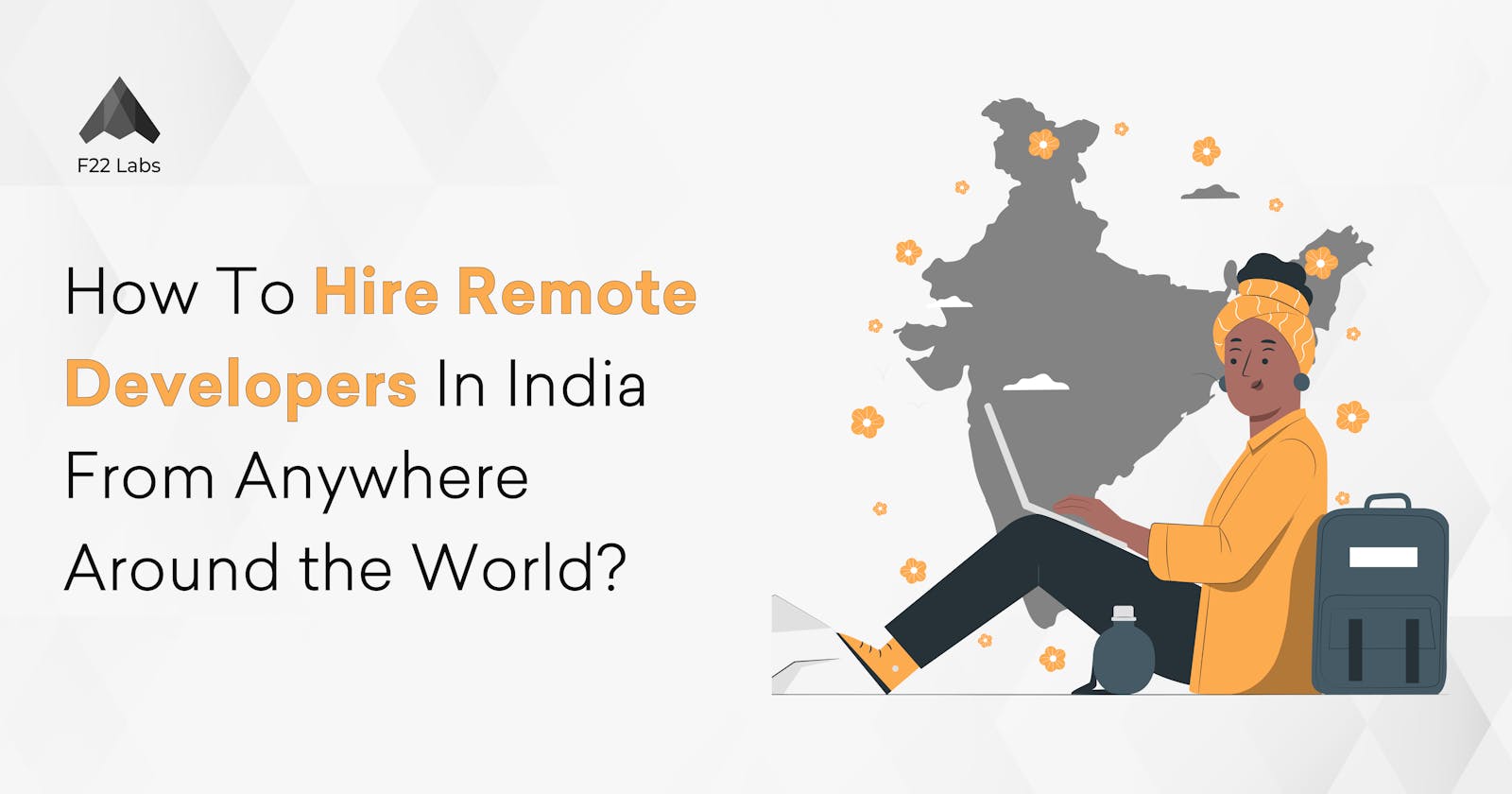 How To Hire Remote Developers In India From Anywhere Around the World?
