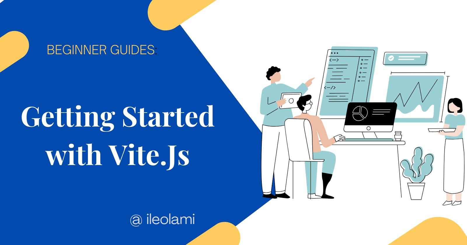 A  Beginner guide on how to install and Use Vite.Js
