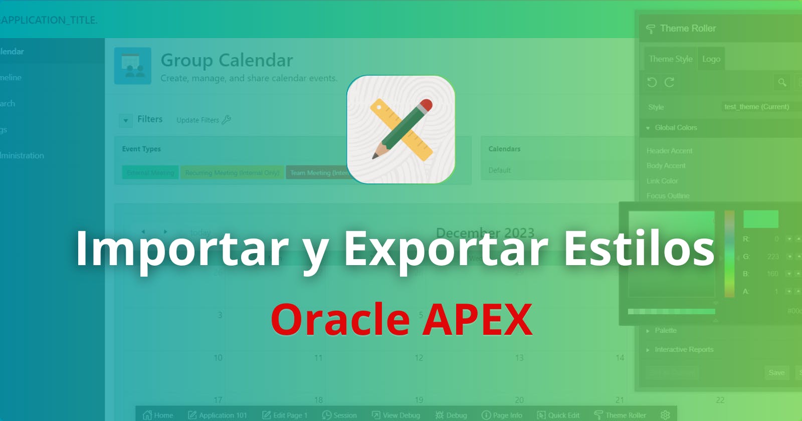Importar y Exportar Estilos en Oracle APEX