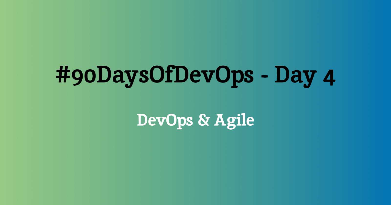 #90DaysOfDevOps - Day 4