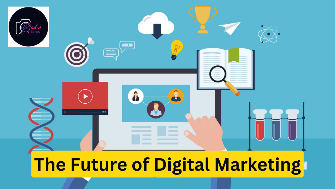 The Future of Digital Marketing: Emerging Technologies and Trends