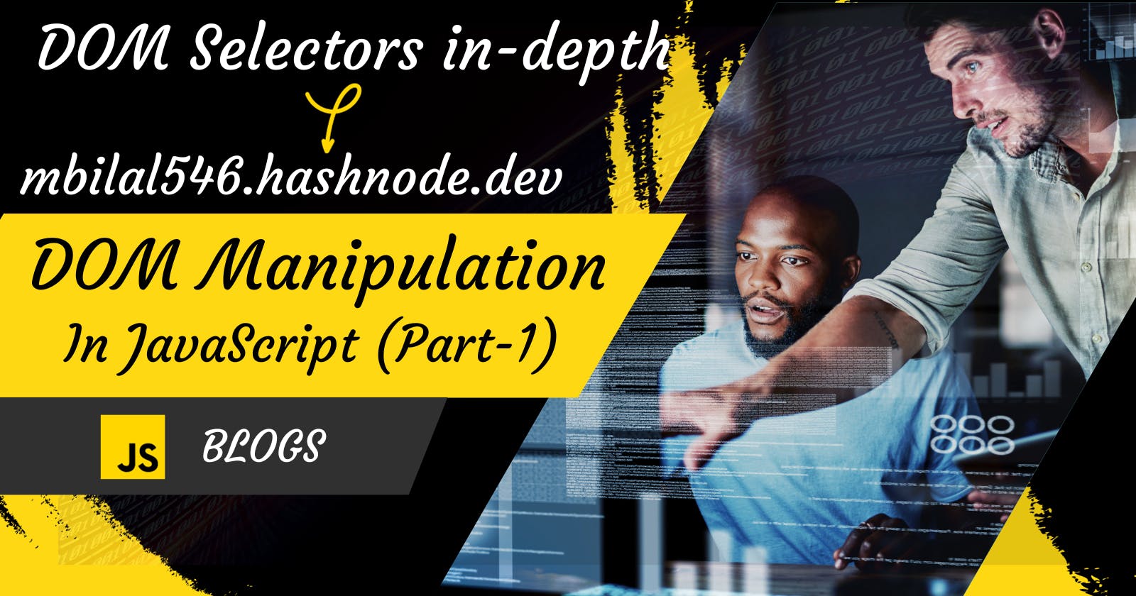 DOM (Document Object Model) Manipulation (Part-1) in JavaScript in depth