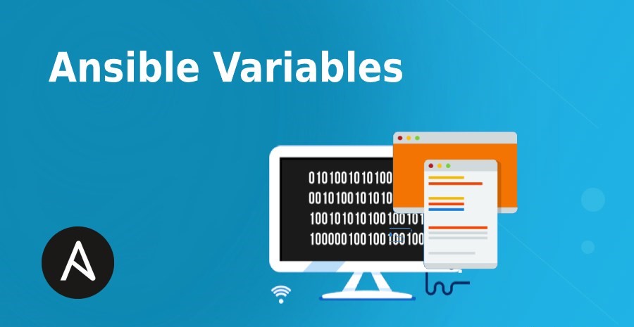 Ansible Variables: A Comprehensive Guide