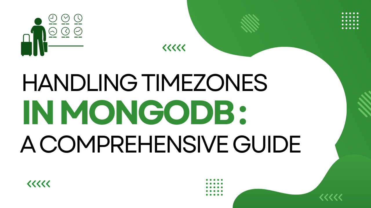 Handling Timezones in MongoDB: A Comprehensive Guide 🌐