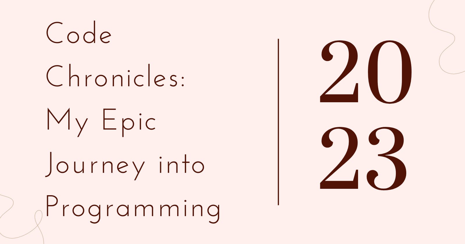 Code Chronicles: My Epic Journey into Programming - A 2023 Wrap-Up!