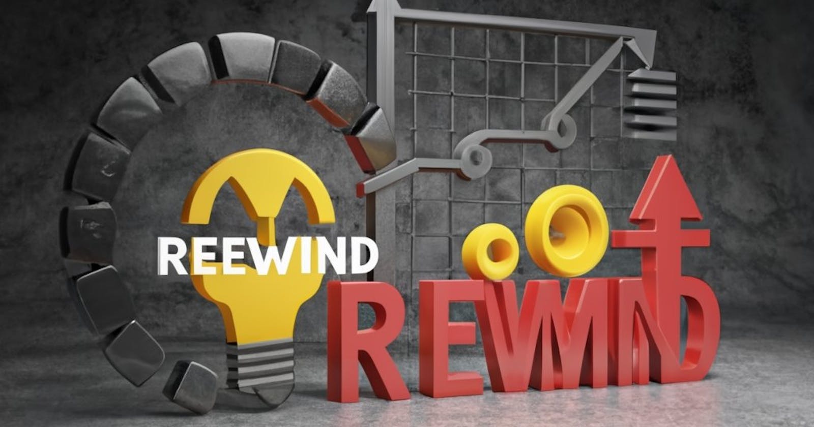 Rewind to Build