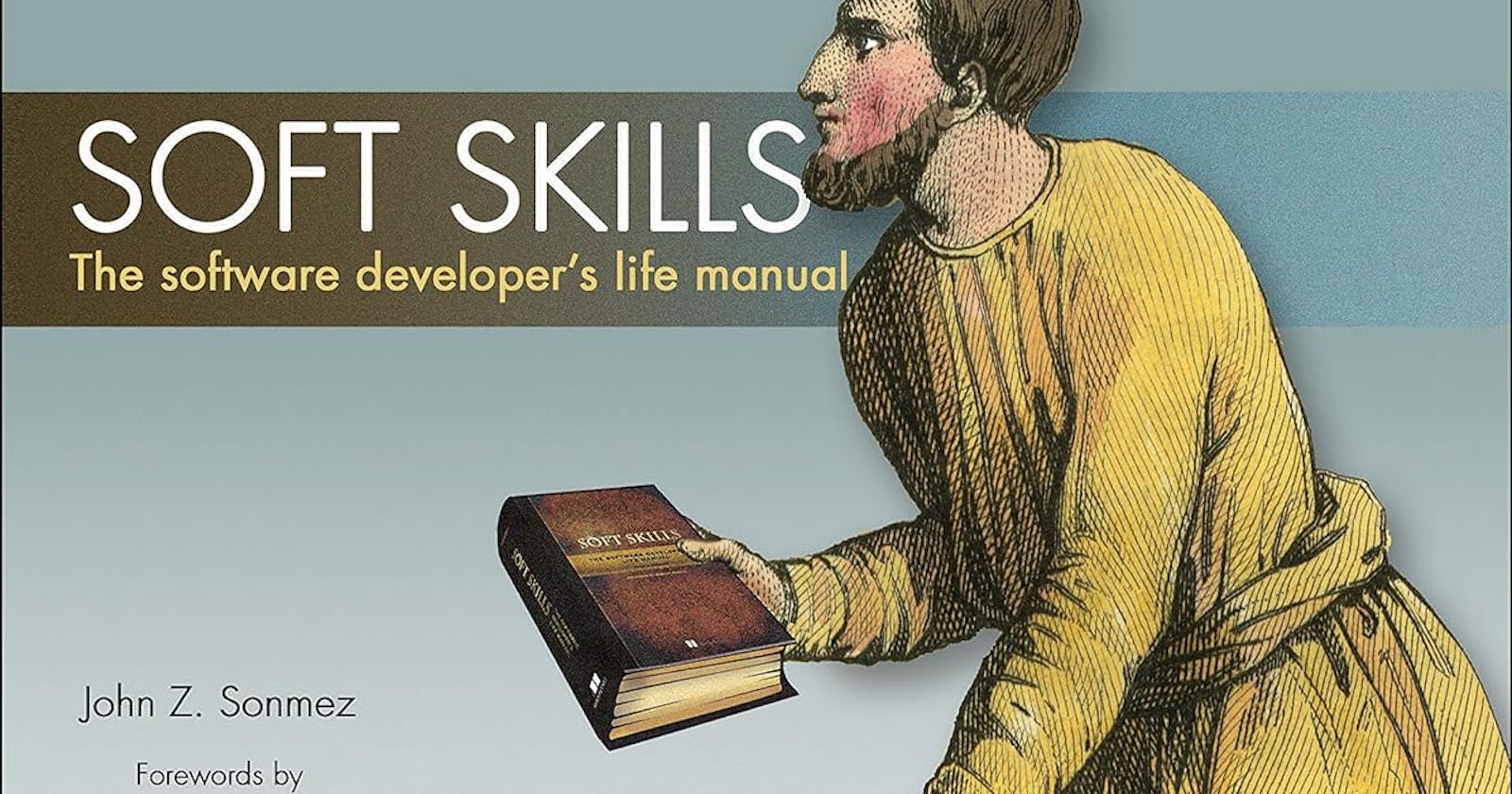 Review of "Soft Skills" the software developers manual