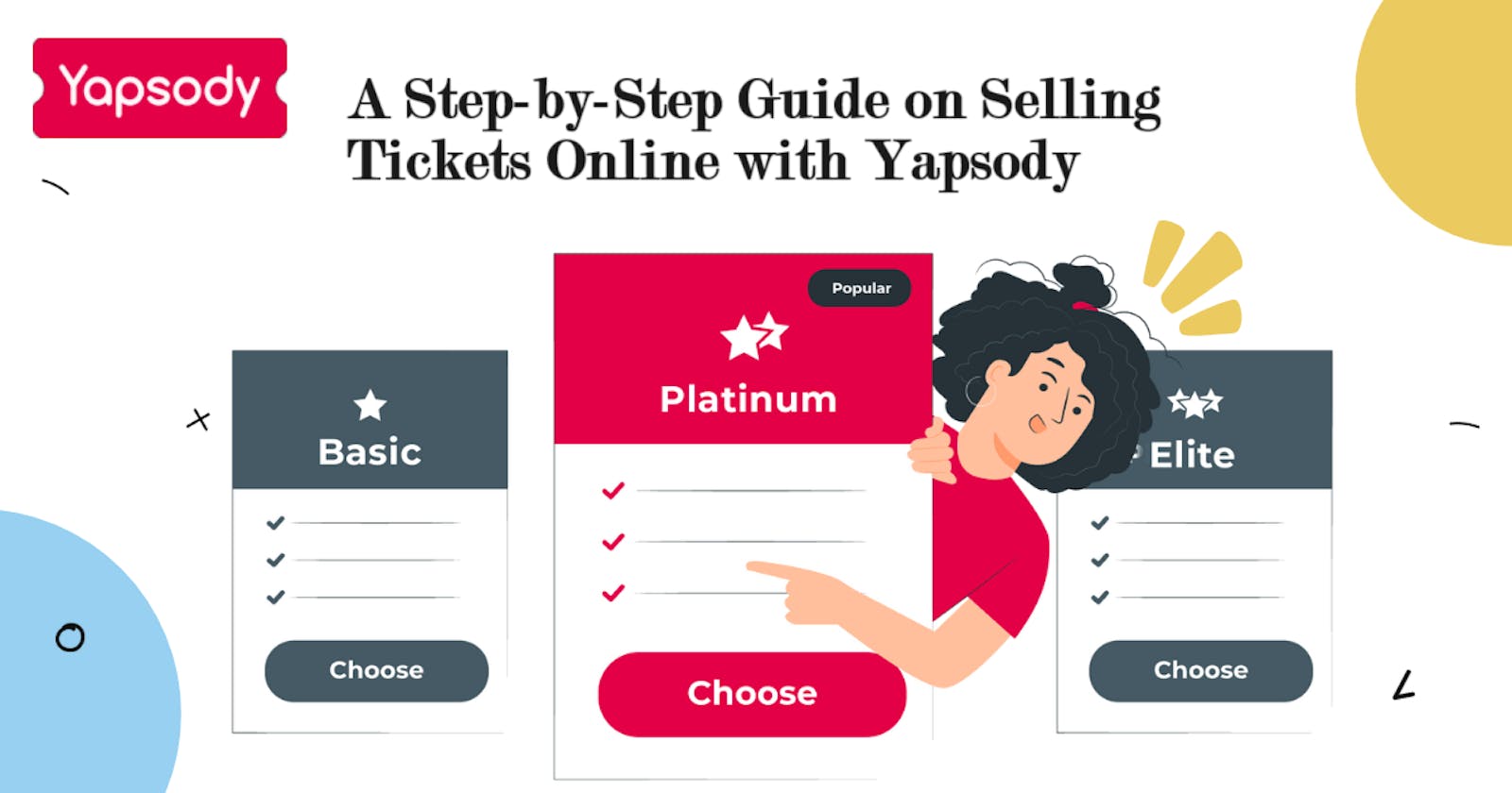 A Step-by-Step Guide on Selling Tickets Online with Yapsody