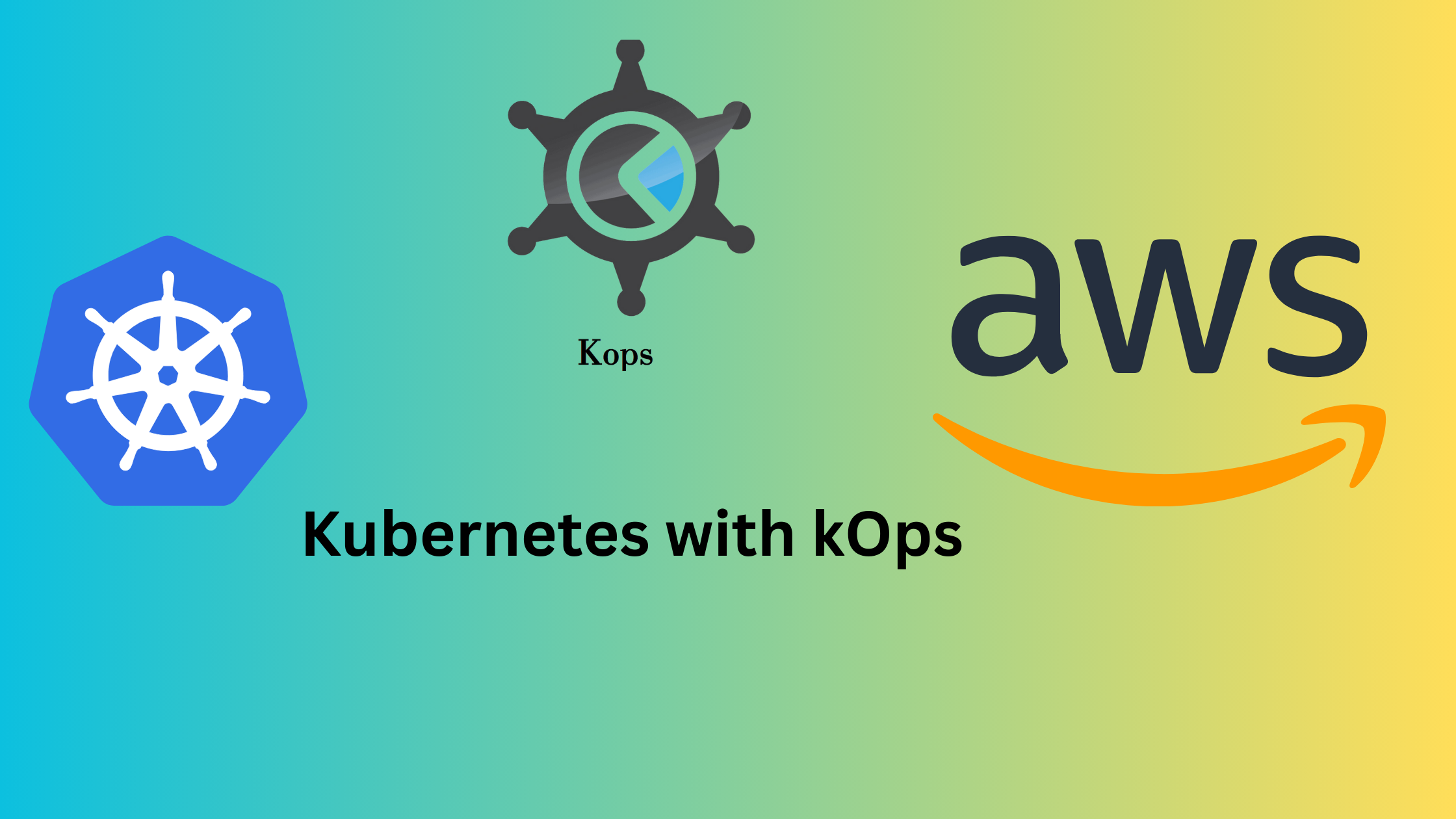 Kubernetes kOps: Manage K8s Clusters in AWS