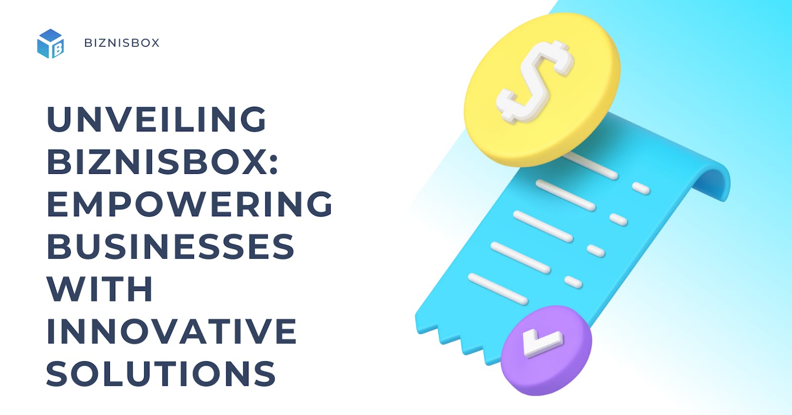 Unveiling BiznisBox: Empowering Businesses with Innovative Solutions