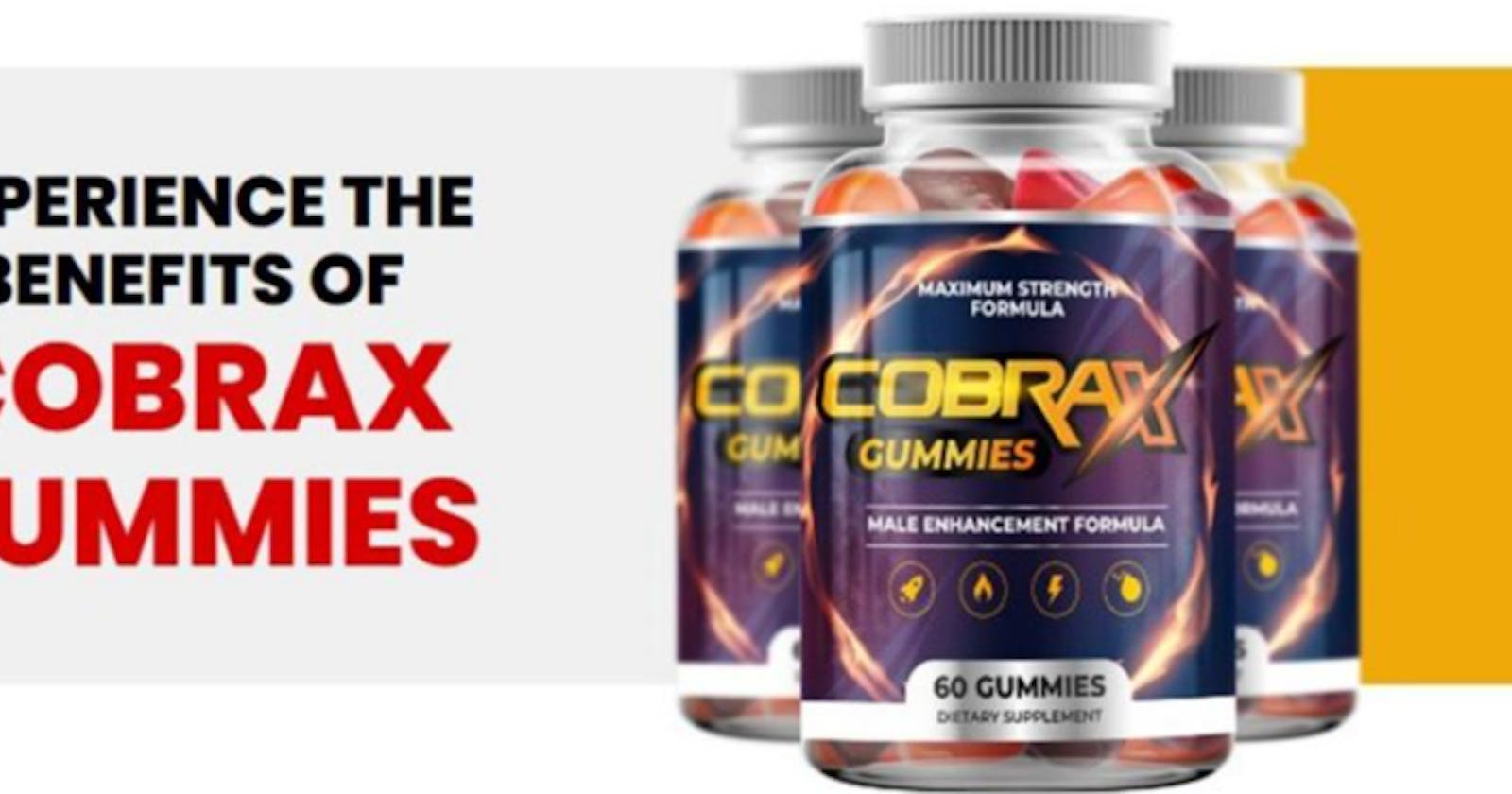 Cobra X Male Enhancement Gummies "World's Best" Libido Booster!