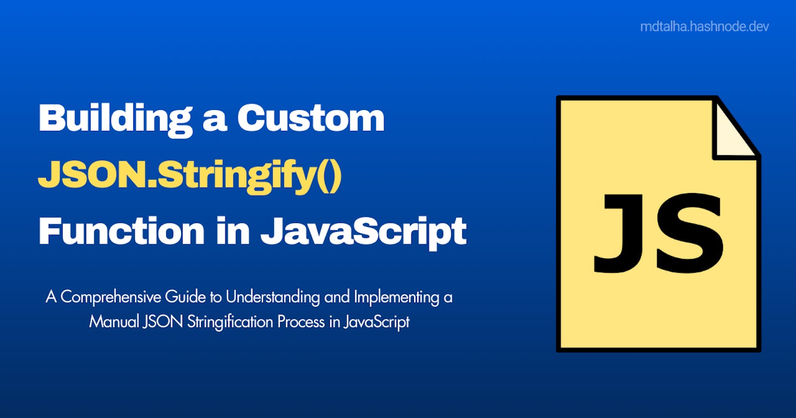 Building a Custom JSON Stringify Function in JavaScript