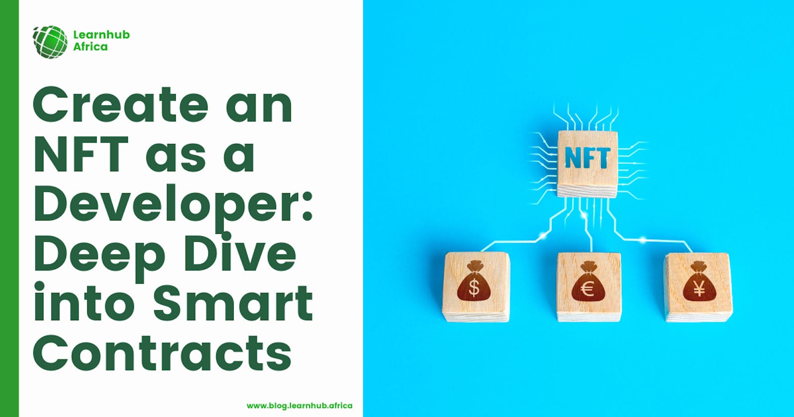 Create an NFT as a Developer: Deep Dive into Smart Contracts