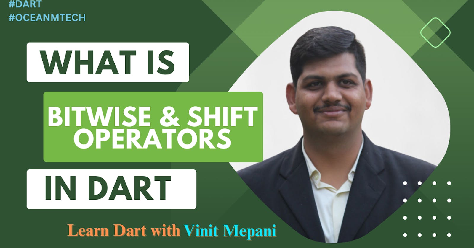 Dart Operators: Bitwise and shift