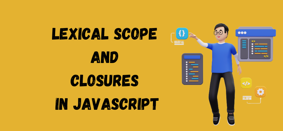 Lexical Scope and Closures in JavaScript