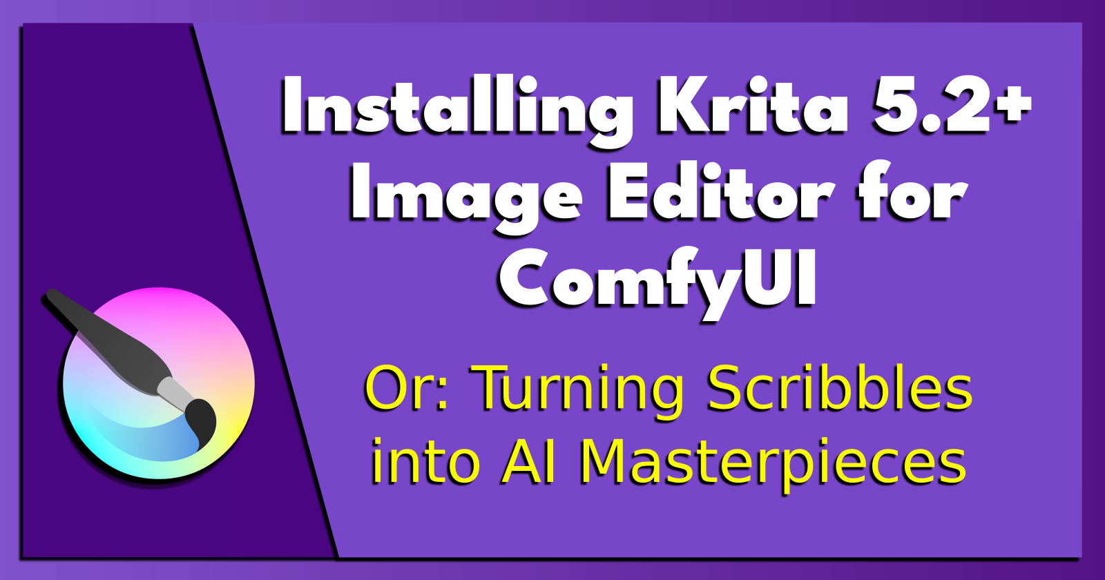 Installing Krita 5.2+ Image Editor for ComfyUI.