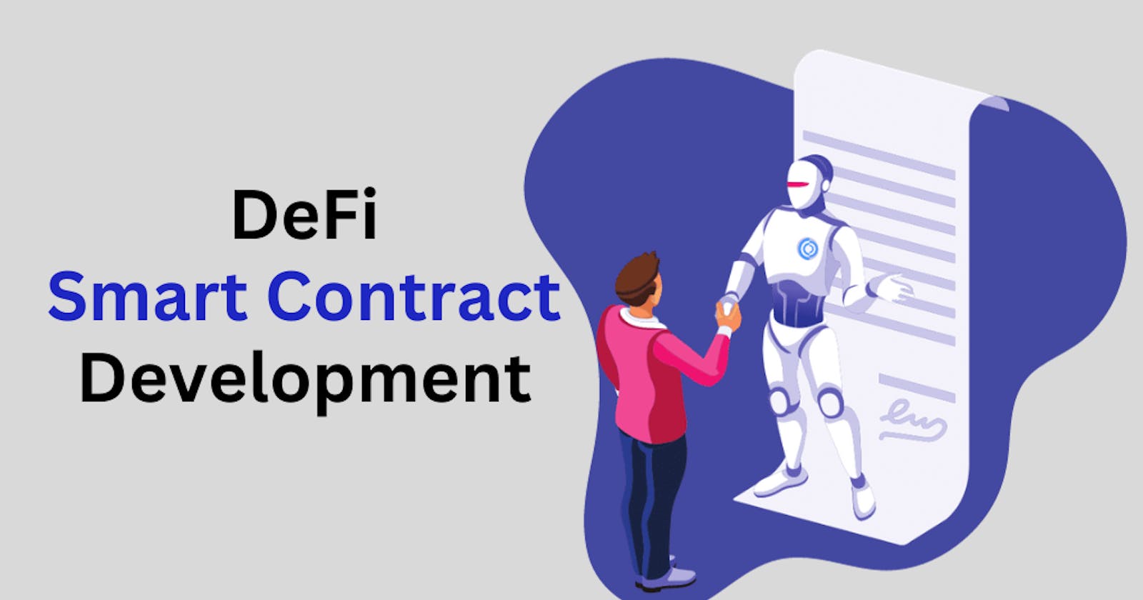 A Comprehensive Guide to DeFi Smart Contract Development