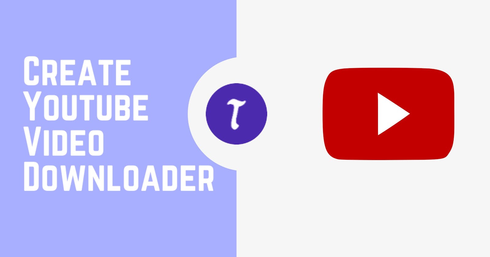 Building a YouTube Video Downloader with React.js with TechLearn India