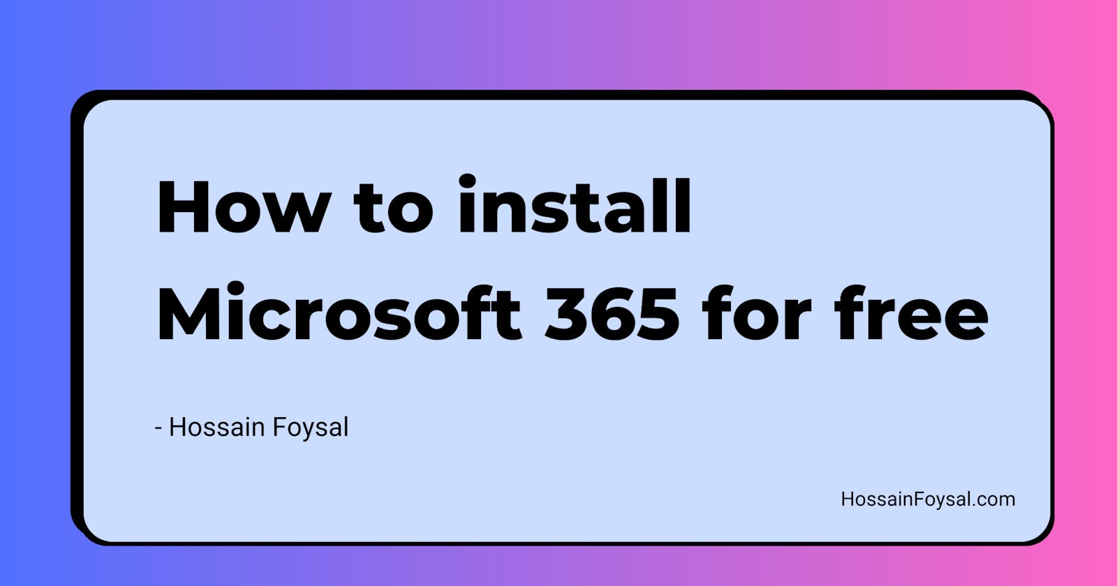 How to install Microsoft 365 for free
