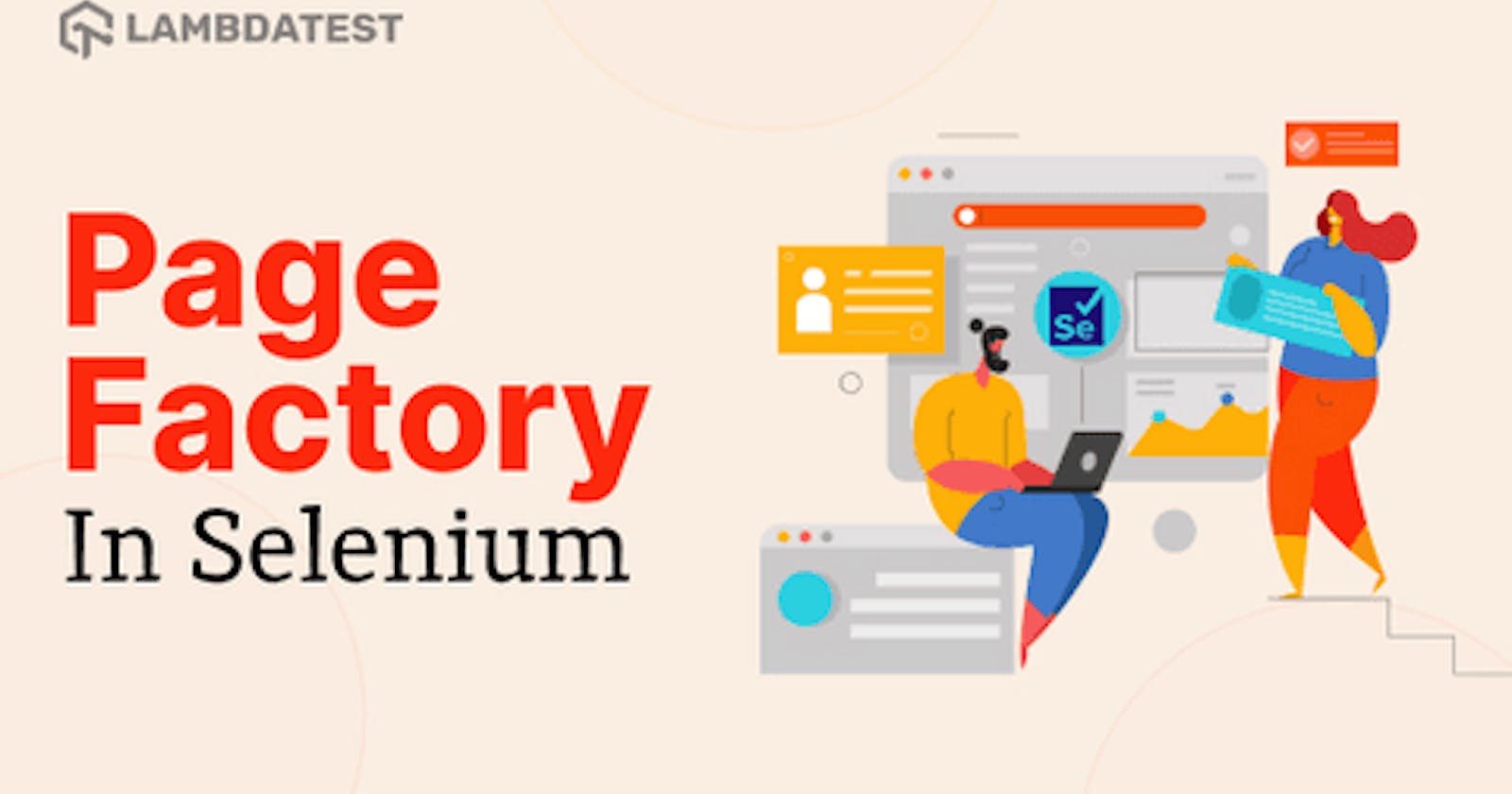 Page Factory in Selenium For Web Automation Testing