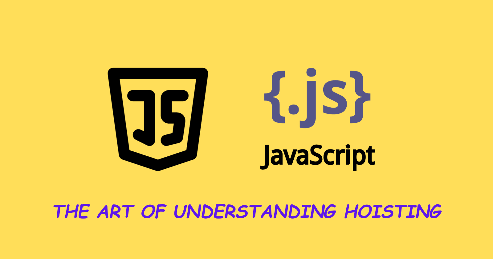 Behind the scenes of Hoisting in JavaScript