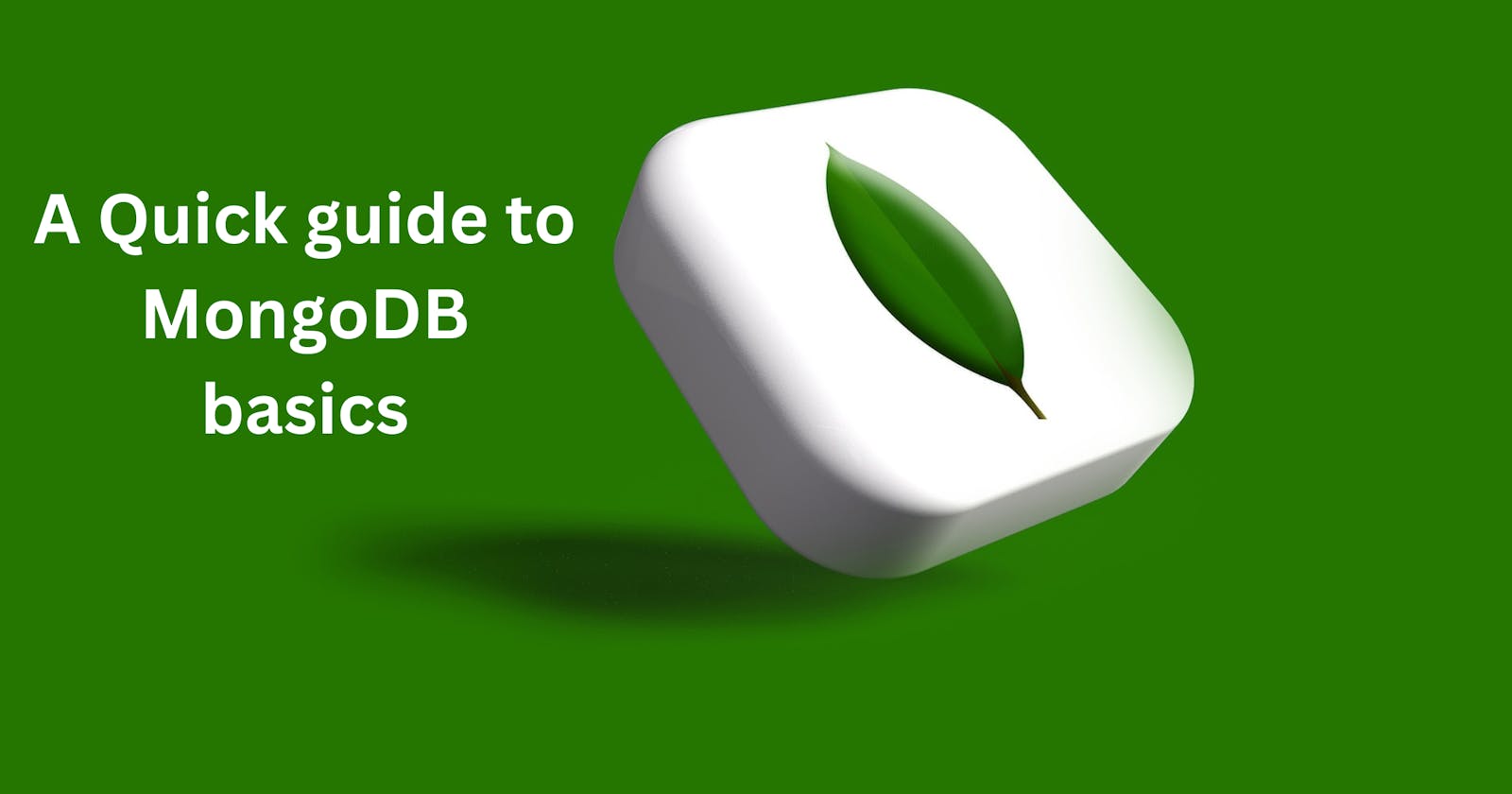 A Quick Guide to MongoDB Basics