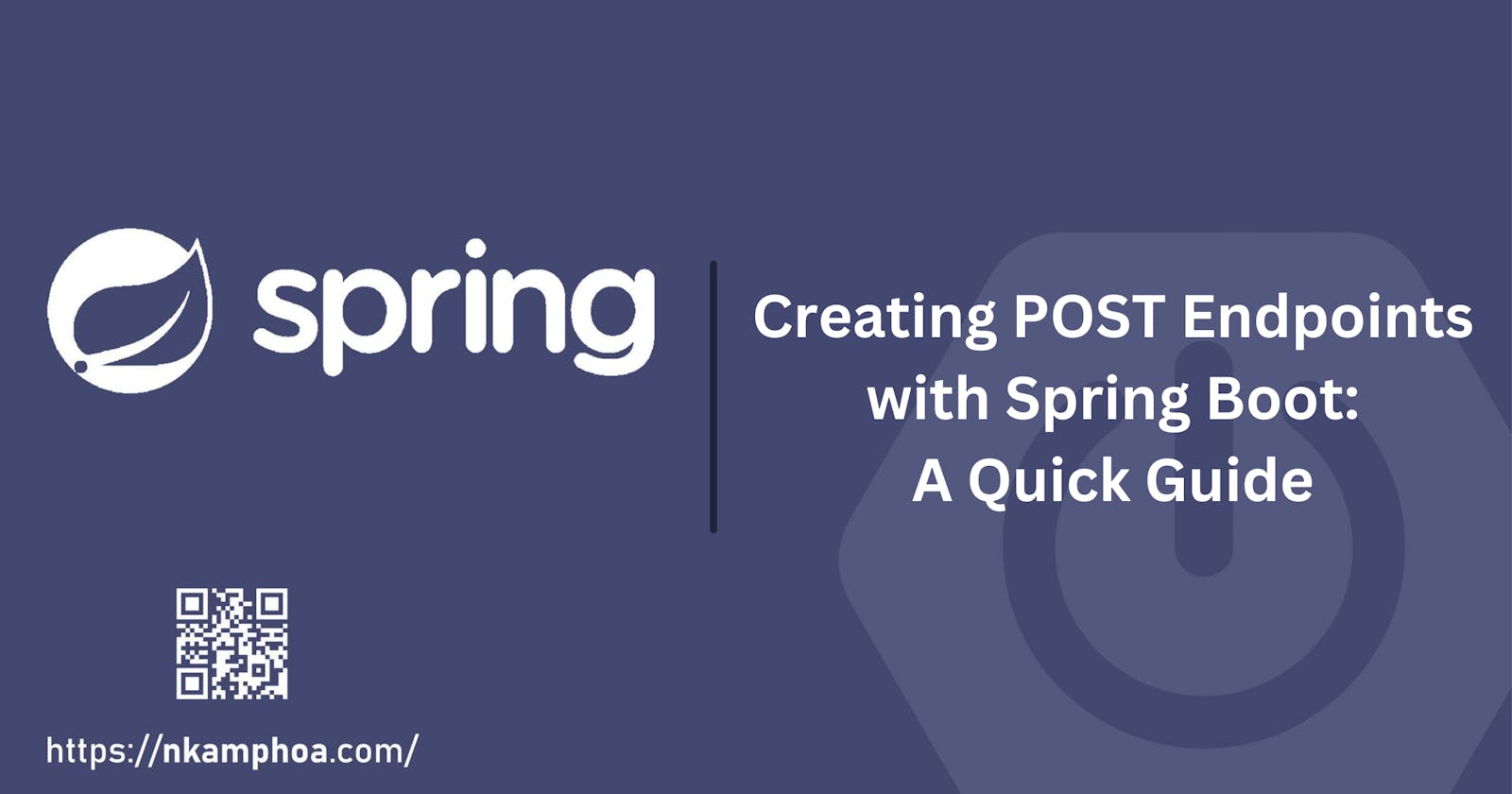 Creating POST Endpoints with Spring Boot: A Quick Guide