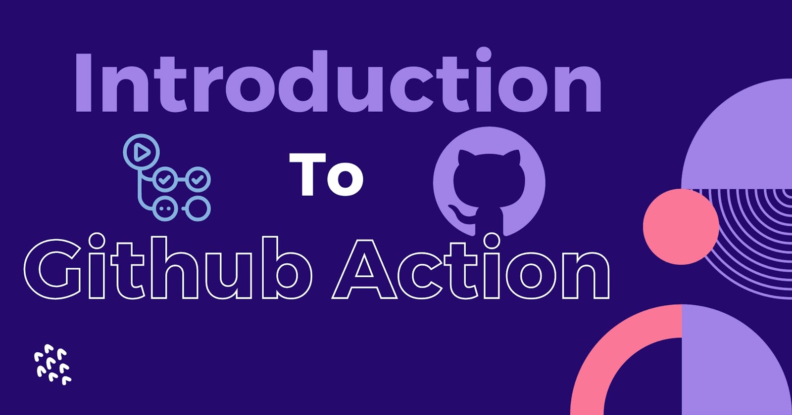 Introduction to GitHub Action