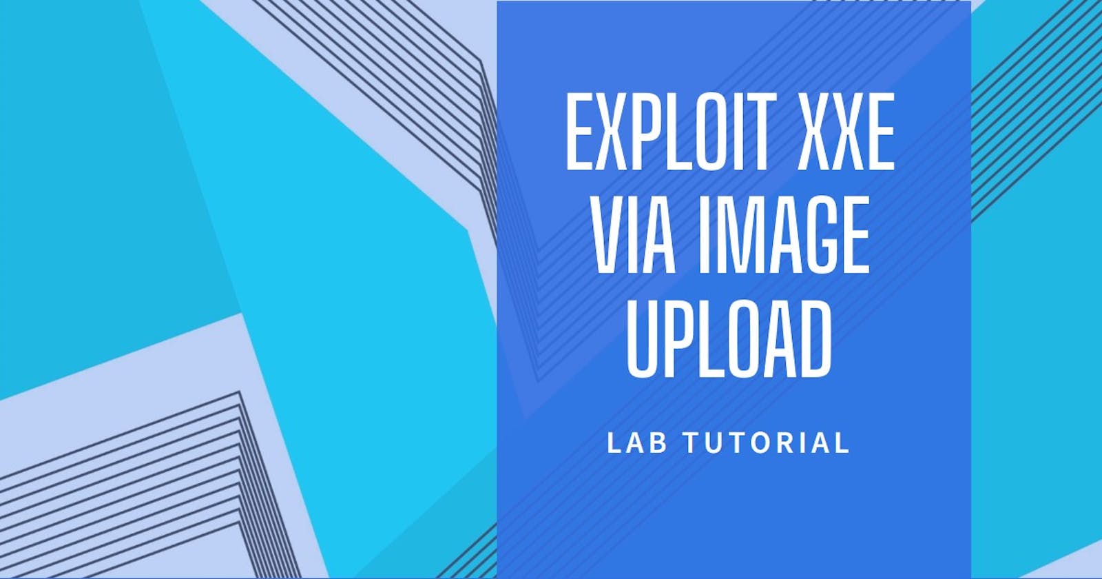 Lab: Exploiting XXE via image file upload