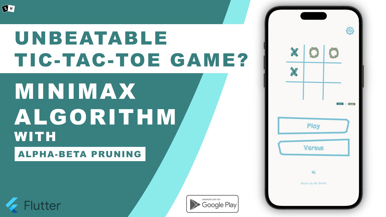 Creating Unbeatable TicTacToe Game in Flutter using Minimax Algorithm with Alpha Beta Pruning