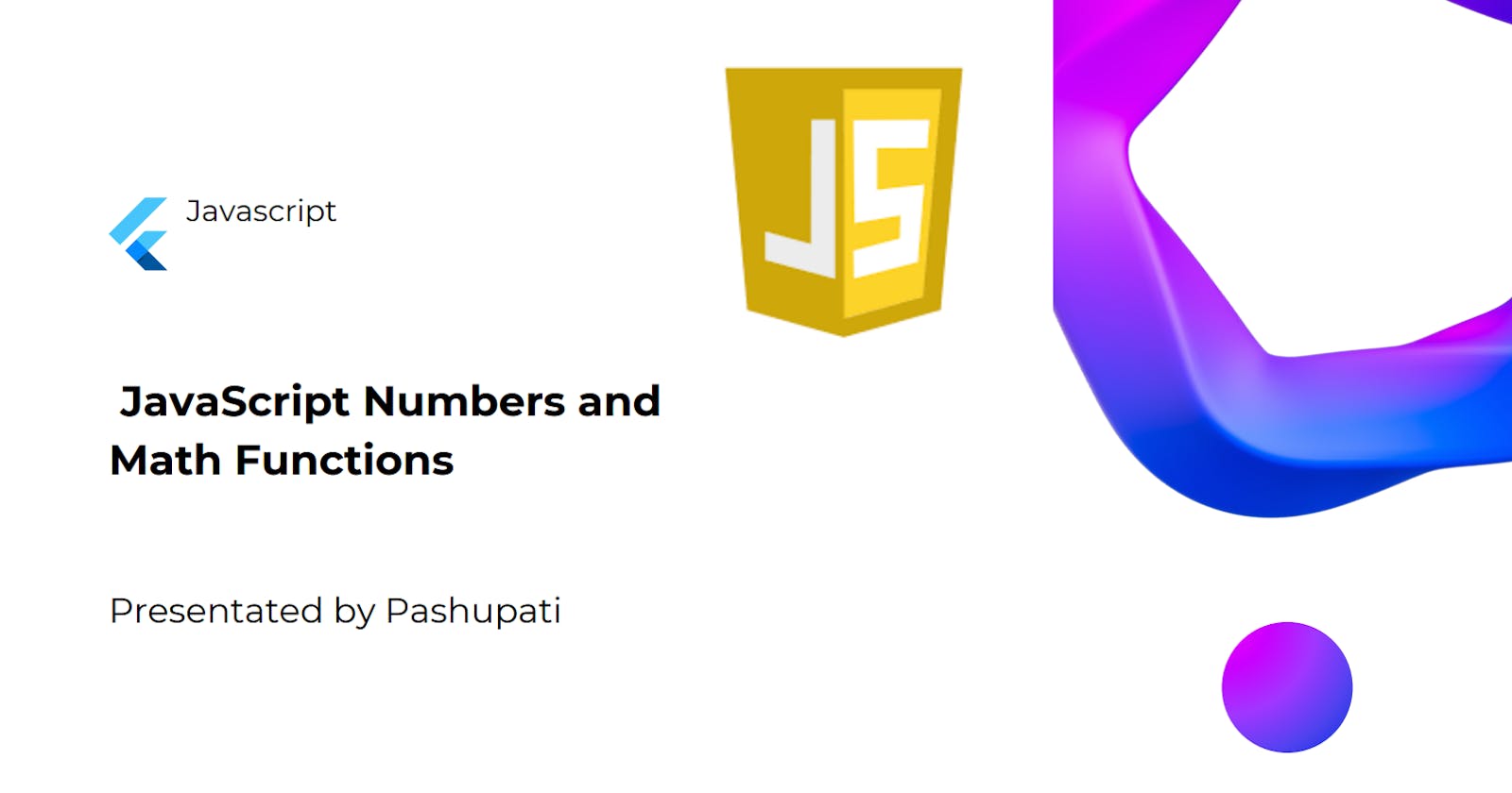 🚀 Mastering JavaScript Numbers and Math Functions: A Quick Guide