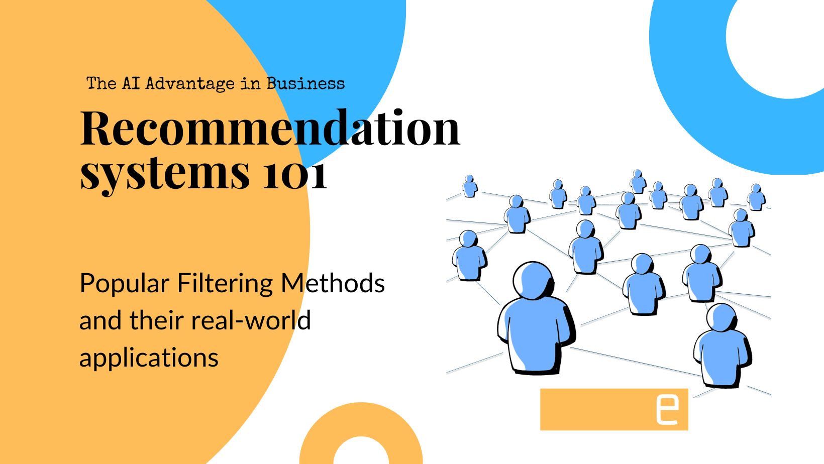 Recommendation Systems 101: Content & Collaborative Filtering Methods