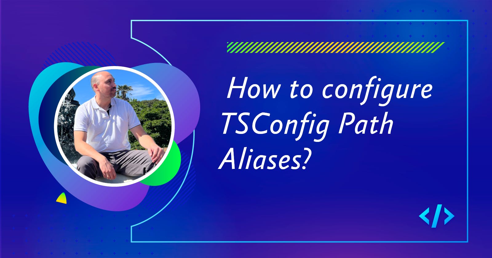 How to configure TSConfig Path Aliases?