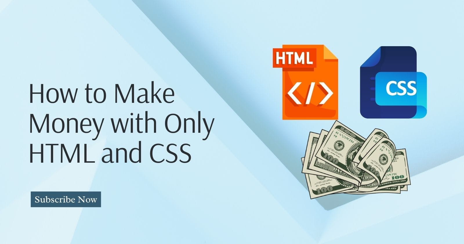 How to Make Money with Only HTML and CSS: Building Profitable Web Projects