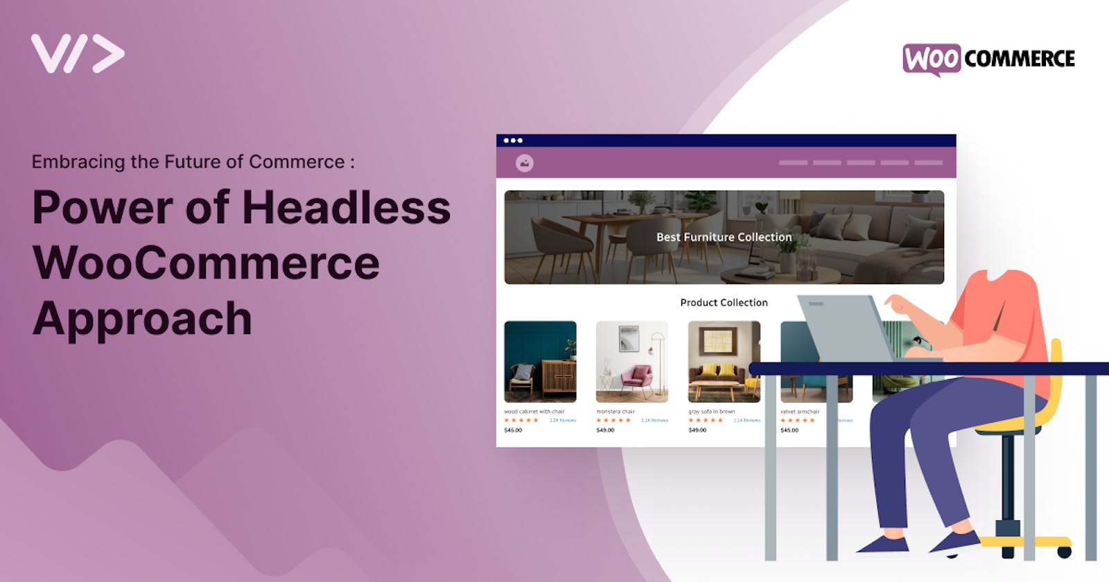 Future of Commerce: Exploring the Power of Headless WooCommerce Approach