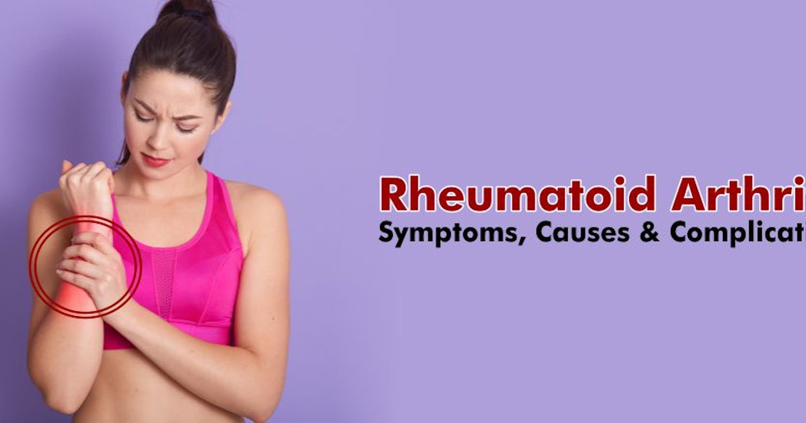 Rheumatoid Arthritis Shocking Side Effects Reveals Must Read Before Buy!