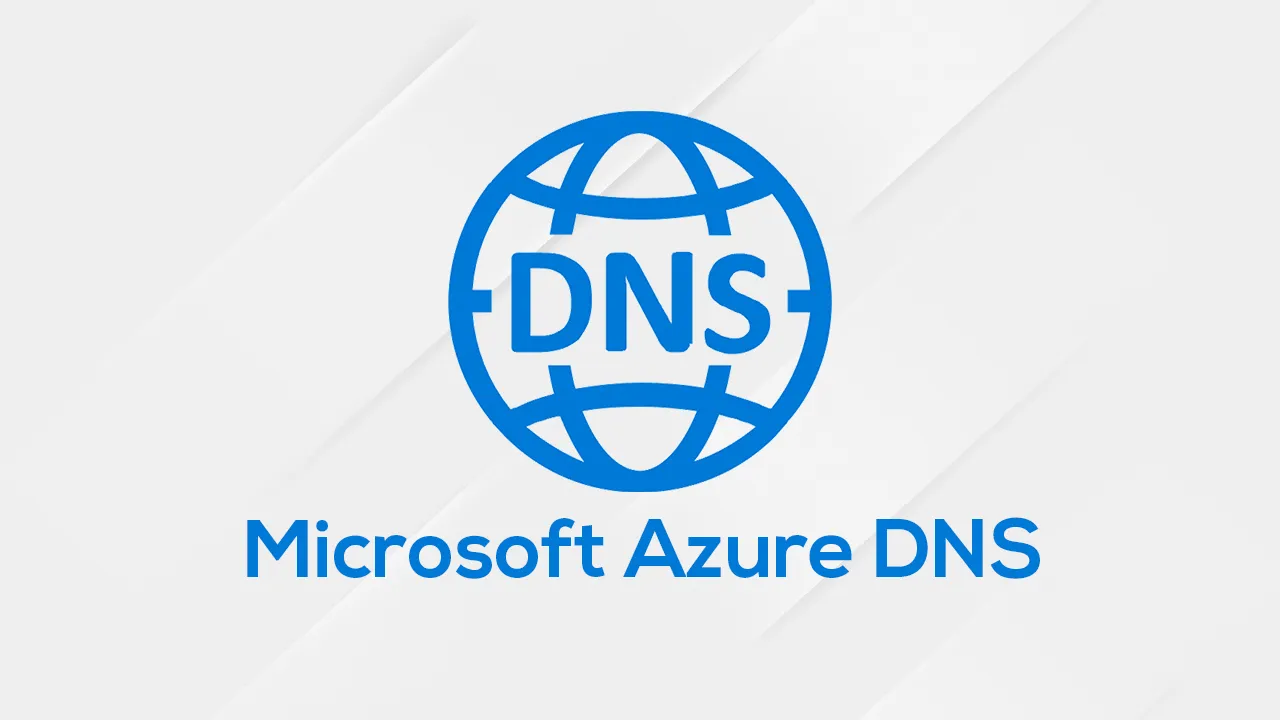 Navigating the Digital Skies: A Journey into Azure DNS