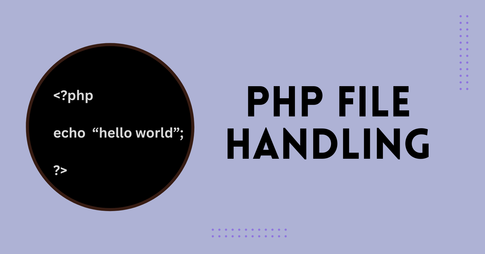 PHP File Handling