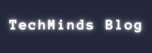 TechMinds Blog