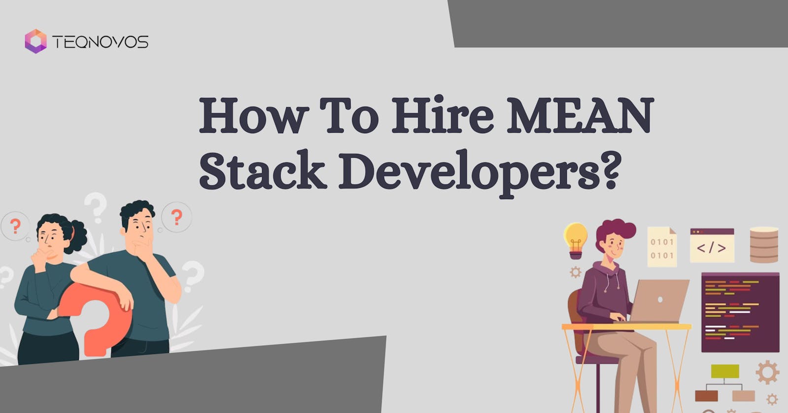 How to Hire MEAN Stack Developers?