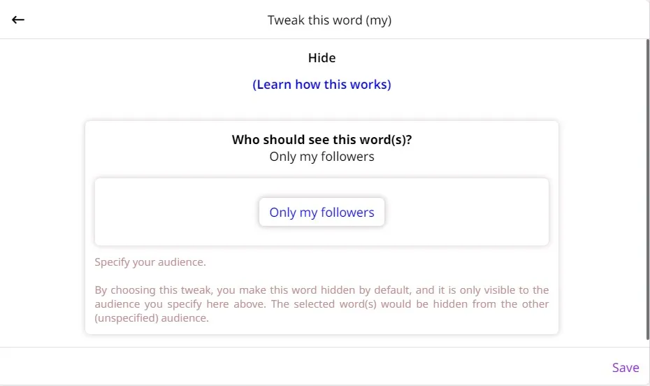 The audience to see the word is selected