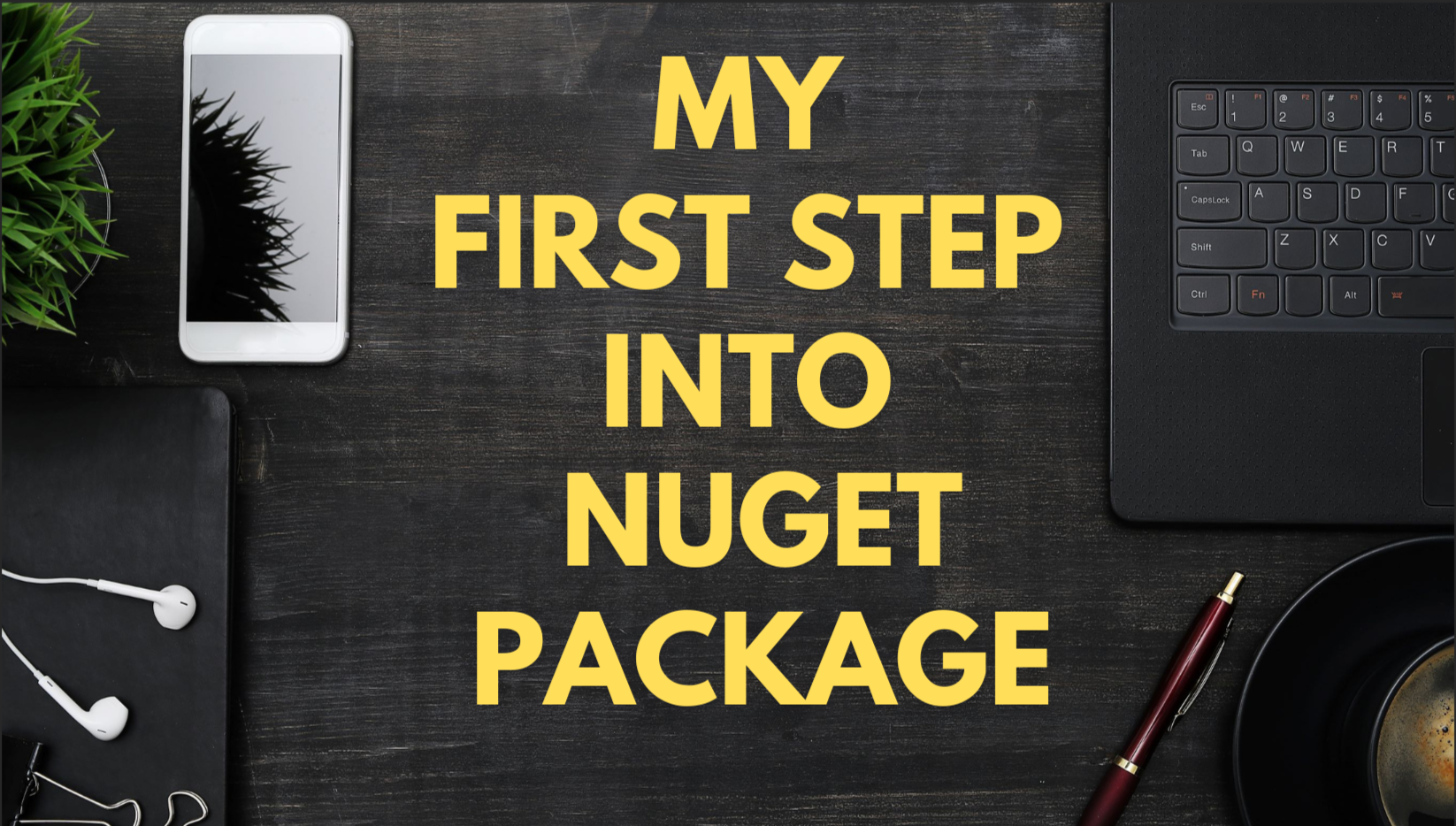 How I Built a NuGet Package